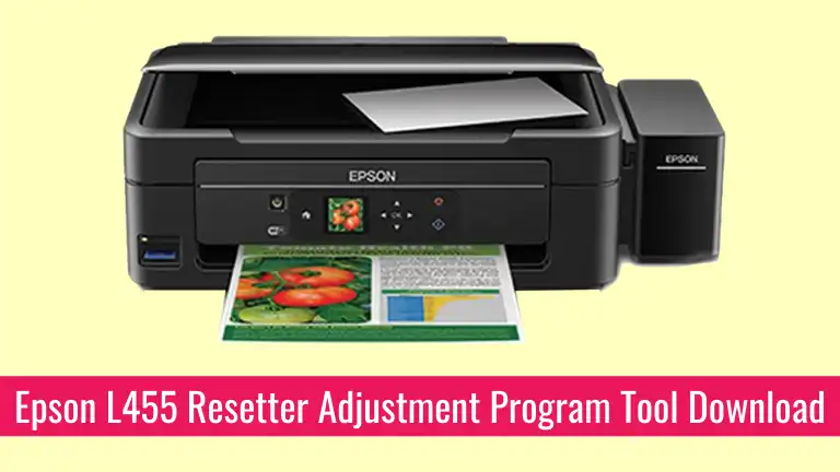 Epson L455 Resetter Adjustment Program Tool Download