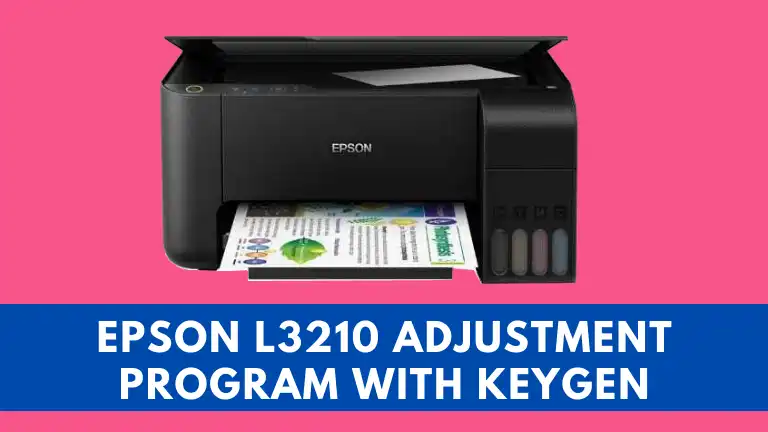 Epson L3210 Adjustment Program With Keygen